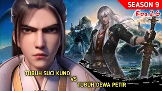 Xianwu dizhun SEASON 9 eps 26 | TUBUH SUCI KUNO VS TUBUH DEWA PETIR