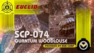 [SCP Reading] SCP-074 (Quantum Woodlouse) [SCP ASMR]