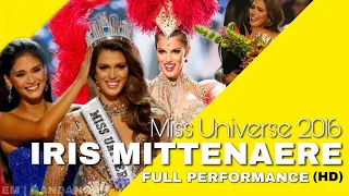 Miss Universe 2016 - IRIS MITTENAERE full performance