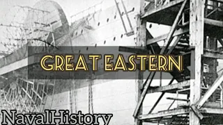 Great Eastern first steam ship [building-Disaster]