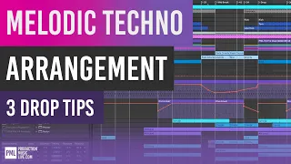 3 Arrangement Tips for Melodic Techno Drops | Ableton Tutorial