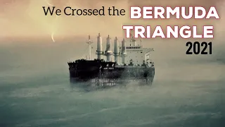 We crossed the Bermuda Triangle in a Ship |No more a mystery!!