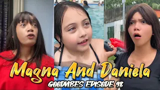 MAGNA AND DANIELA | EPISODE 98 | FUNNY TIKTOK COMPILATION | GOODVIBES