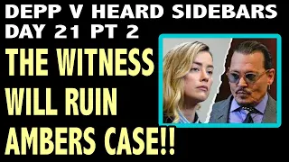 Team Heard NEEDED TO BRING IN THAT UMBRELLA GUY? | Depp v Heard Trial Day 21 SIDEBARS PT 2