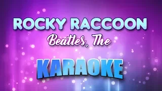 Beatles, The - Rocky Raccoon (Karaoke & Lyrics)