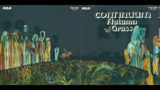 CONTINUUM -- Autumn Grass -- 1971