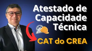 Como elaborar o Atestado de Capacidade Técnica e requerer a CAT no CREA