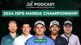ISPS Handa Championship 2024 - Golf Betting System Podcast