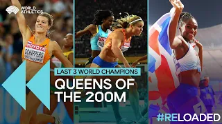 Women's 200m world champions | Last Three