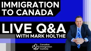 Immigration to Canada 2021 - LIVE Q&A