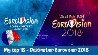 Destination Eurovision 2018 - MY TOP 18 | France