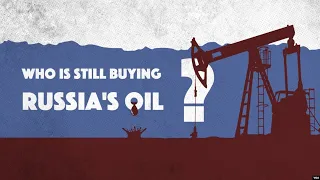 Who is Buying Russia's Oil?