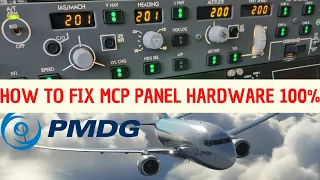 HOW TO FIX MCP PANEL WITH PMDG 737 IN MSFS2020 WORKS 100%