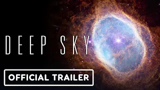 Deep Sky - Official Trailer (2023) NASA James Webb Telescope Documentary