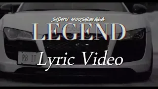 LEGEND (Lyric Video) SIDHU MOOSE WALA | Sunny Malton | BYG BYRD| Latest Punjabi Songs 2019