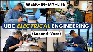 UBC ELECTRICAL ENGINEERING: A Week-In-My-Life VLOG | 2nd Year, Semester 1