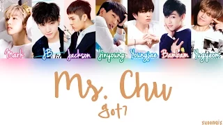 GOT7 -- Ms. Chu (Mr. Chu Cover) [Color Coded Han|Rom|Esp]《Sub Español 》♥