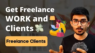 How to get Freelance clients? Freelance work