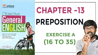 #269 Chapter 13 Preposition  Exercise A  (16 to 35) | Objective General English | SP Bakshi