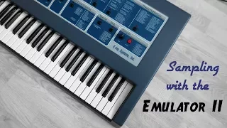 Sampling with the E-MU EMULATOR II - How to - human voices, synthesizer sounds and more