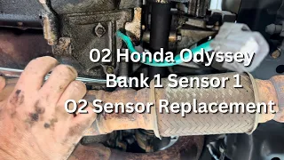 02 Honda Odyssey 3.5L Bank 1 Sensor 1 Oxygen Sensor Replacement