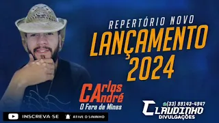CARLOS ANDRÉ - LANÇAMENTO 2024 @ClaudinhoDivulgacoesOfcial
