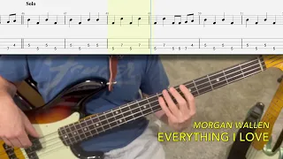 Everything I Love - Morgan Wallen | Bass Guitar Cover (Play Along Tabs)