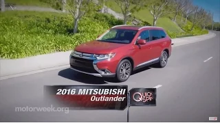 MotorWeek | Quick Spin: 2016 Mitsubishi Outlander