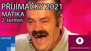 PŘIJÍMAČKY 2021 - MATEMATIKA (2. Termín)