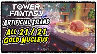 Artificial Island All Gold Nucleus Locations Tower of Fantasy Artificial Island All 21 Gold Nucleus