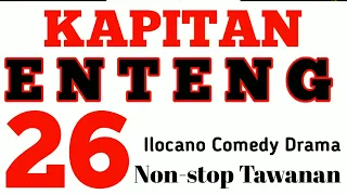Kapitan Enteng #ilocanodrama #ilocano #ilocanodrama2023 #kapitanenteng #kapitanenteng_today #viral