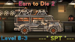 Earn to die 2 - Gameplay || Level 8-3 ||