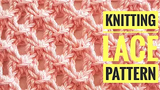 How to knit an easy lace stitch pattern | How to knit the knotted openwork stitch for beginners