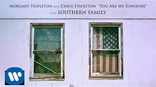 Morgane Stapleton with Chris Stapleton - You Are My Sunshine [Official Audio]