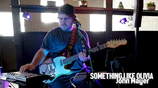 Something Like Olivia | John Mayer Loop Cover