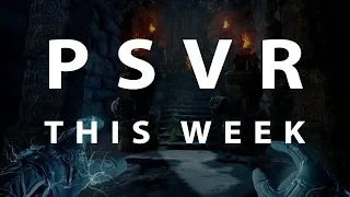PSVR THIS WEEK | February 3, 2019