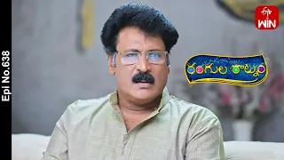 Rangula Ratnam | 30th November 2023 | Full Episode No 638 | ETV Telugu