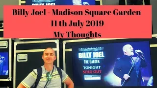 Billy Joel Madison Square Garden -11 July 2019 - My Thoughts