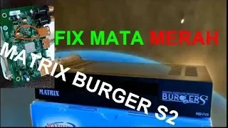 FIX MATA MERAH MATRIX  BURGER S2 SW Baru MBS2 AVS - Audio Ninmedia aman