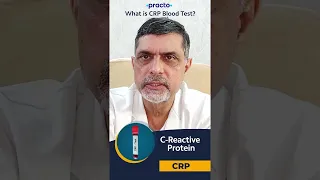 CRP Blood Test | What Does It Mean To Have High CRP? Role of CRP Test in COVID-19 | Practo #Shorts