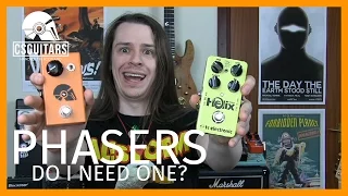 Phasers: Do I Need One?