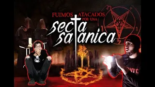 FUIMOS ATACADOS POR UNA SECTA SATANIC4 Interrumpimos su RITUAL (La PEOR NOCHE DE NUESTRAS VIDAS)