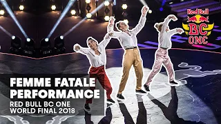 Femme Fatale Performance | Red Bull BC One World Final 2018