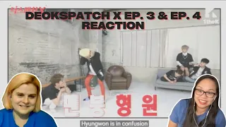 Will they get a head flick? Two Monbebe reacting to Monsta X DeokspatchX (덕스패치X) Ep. 3 & 4 Reaction