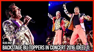 BACKSTAGE BIJ TOPPERS IN CONCERT 2016 (DEEL 1) - GERARD JOLING - VLOG #421