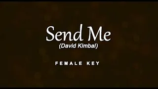 Send Me (Female Key) - Minus One | Accompaniment with Lyrics