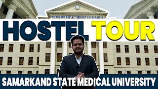 Samarkand State Medical University New Hostel Tour by Dream MBBS| Complete Safety and Security
