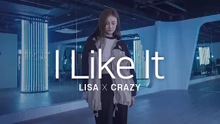 [choreo] LISA X CRAZY - I Like It, Cardi B (dance cover)