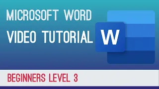 Microsoft Word Video Tutorial - Beginners Level 3