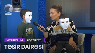 Təsir Dairəsi - 20.12.2023